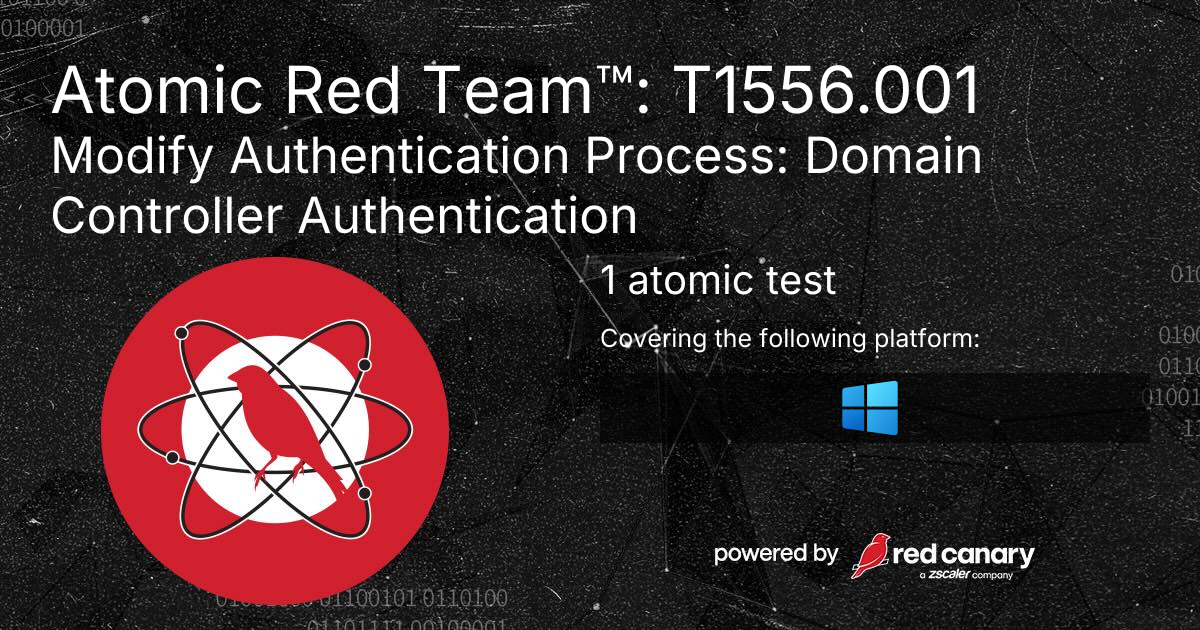 Atomic Red Team™: T1556.001