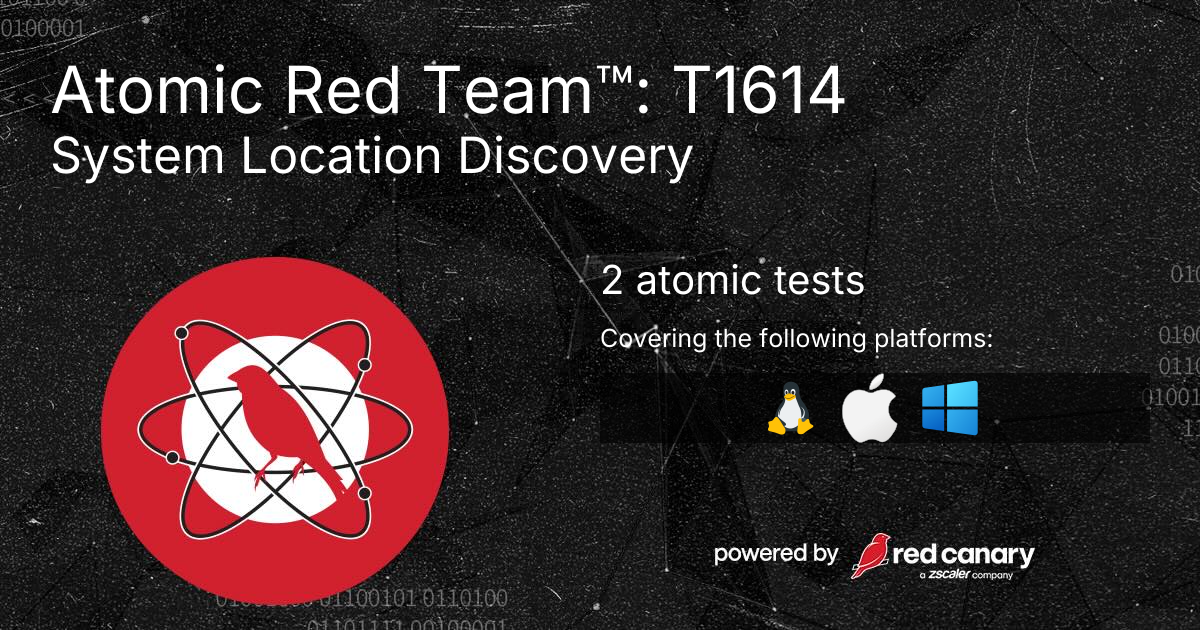 Atomic Red Team™: T1614